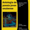 Antologia de Poesia Joven Onubense Alejandro Bellido Rafael Nunez