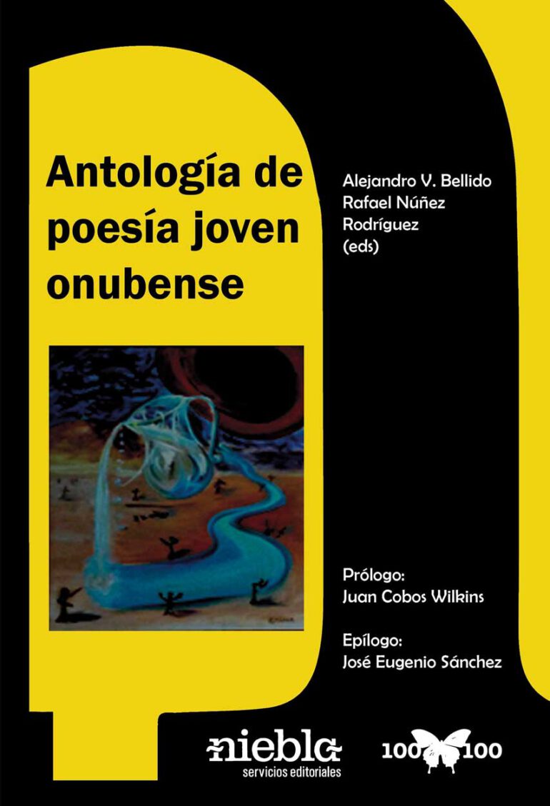 Antologia de Poesia Joven Onubense Alejandro Bellido Rafael Nunez