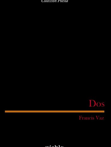 Dos Francis Vaz editorial Niebla