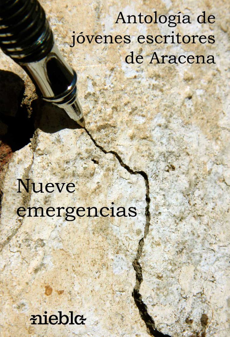 Nueve emergencias antologia de jovenes escritores de Aracena editorial Niebla