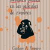 Sobre la metafora politica en las peliculas de zombies Gustavo A Romero Daniel Salguero Diaz Editorial Niebla