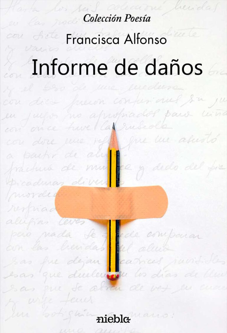 Informe de danos Francisca Alfonso poesia Editorial Niebla