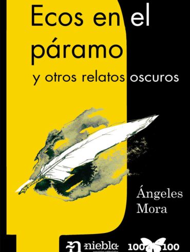 Ecos en el Paramo y otros relatos oscuros Angeles Mora Editorial Niebla