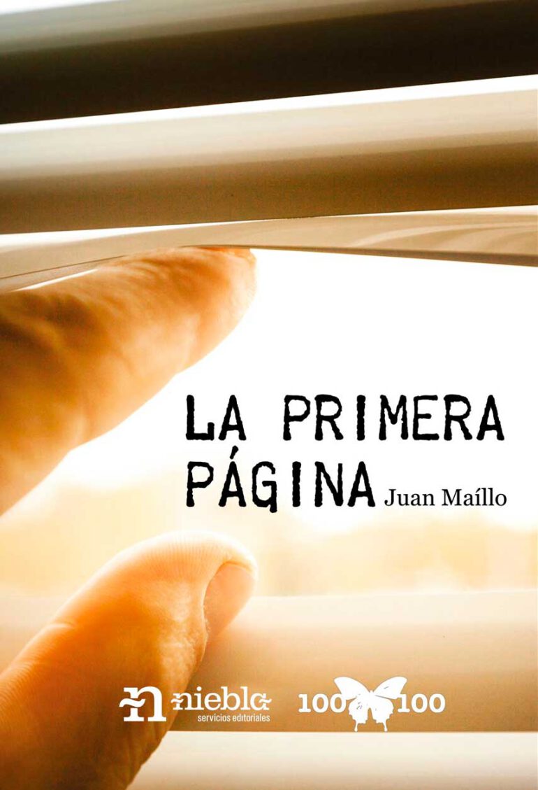 La primera pagina Juan Maillo editorial Niebla