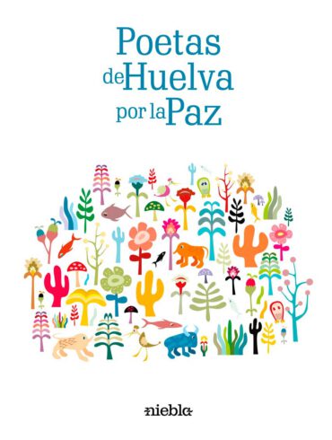 Poetas de Huelva por la paz editorial Niebla