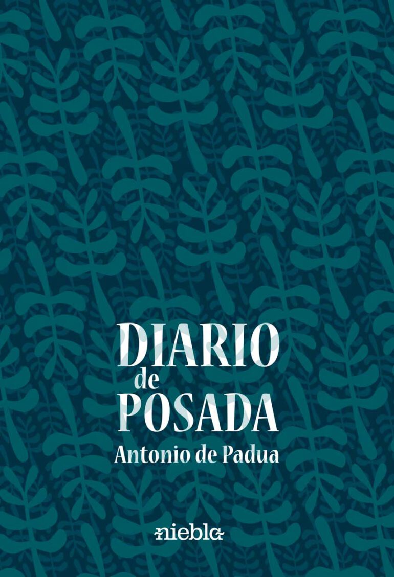 Diario de posada Antonio de Padua editorial Niebla
