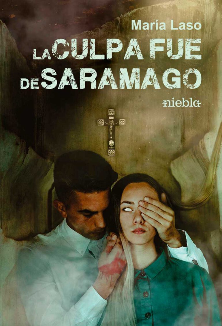 La culpa fue de Saramago Maria Laso editorial Niebla