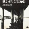 Tengo la memoria llena de muertos Jose Martin Gomez editorial Niebla