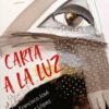 Carta a la luz de Francisco Jose Martinez Lopez editorial Niebla