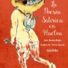 La poesia satirica en Huelva Jose Baena Rojas Andres M Silvan Bueno editorial Niebla