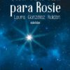 Una estrella para Rosie Laura Gonzalez Roldan editorial Niebla