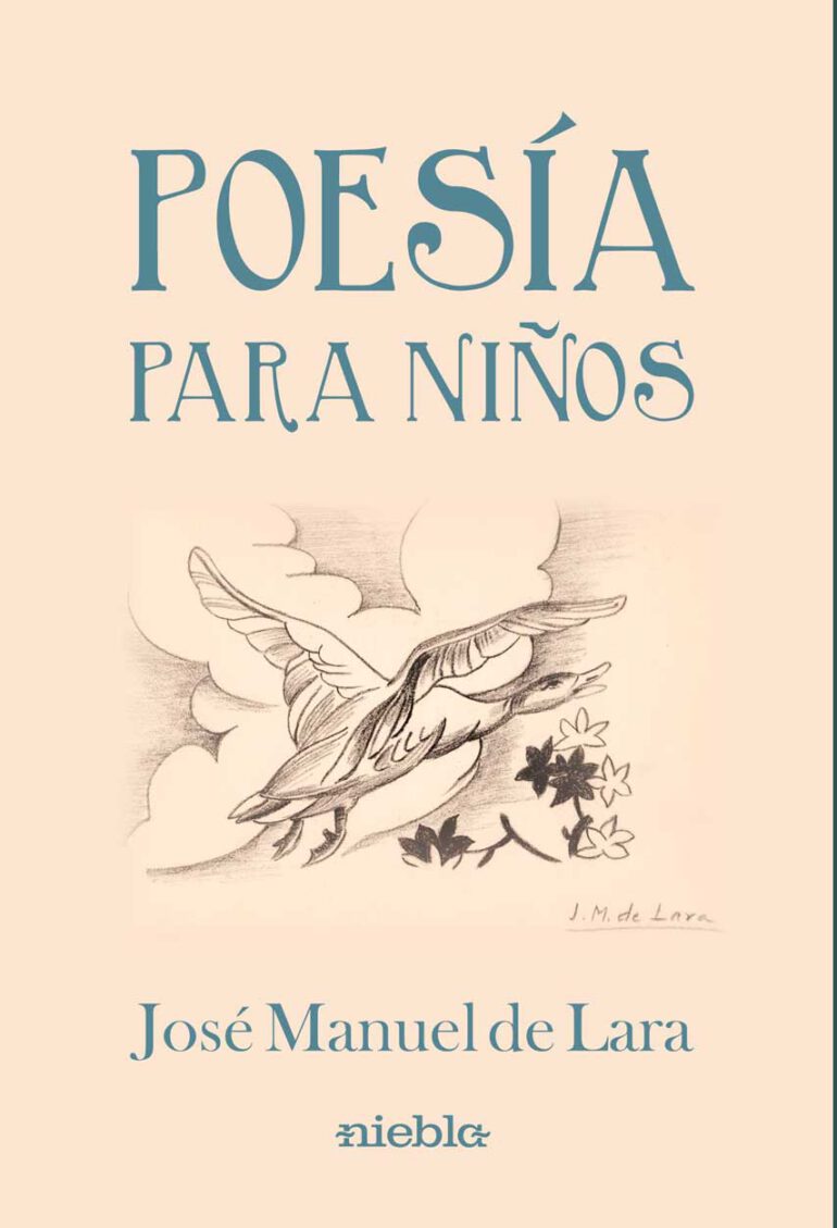 Poesia para ninos Jose Manuel de Lara Editorial Niebla