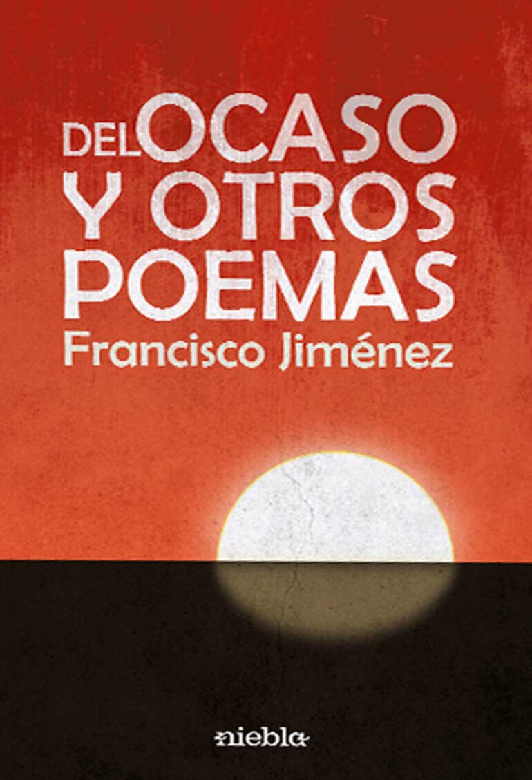 del ocaso y otros poemas Francisco Jimenez editorial Niebla