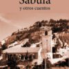 Sabula y otros cuentos Luis Domingo Delgado editorial Niebla