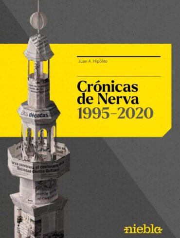 Cronicas de Nerva Juan Hipolito Editorial Niebla