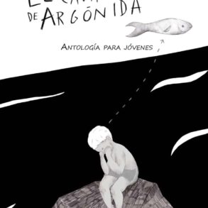 El Caballero Argonida Antologia para jovenes Jose Manuel Caballero Bonald