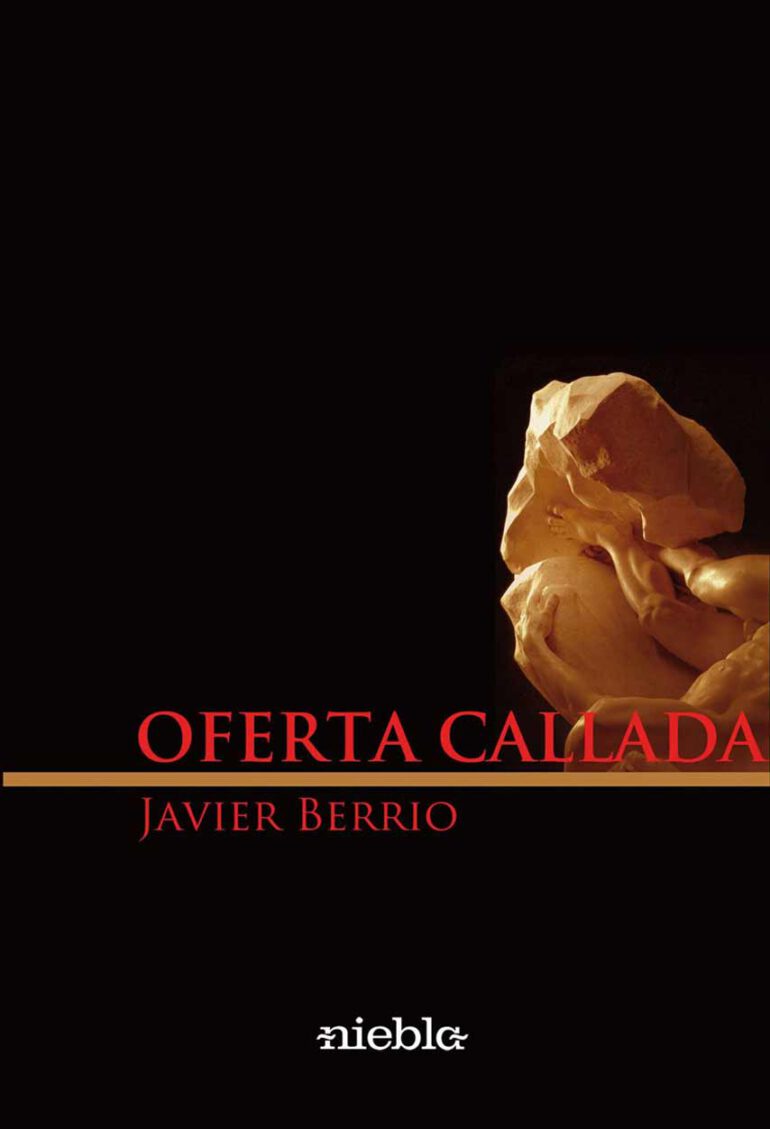 Oferta Callada Javier Berrio Editorial Niebla