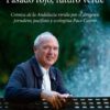 Pasado rojo futuro verde Raul Limon Cronica de la andalucia vivida por el dirigente jornalero pacifista ecologista Paco Casero editorial Niebla