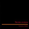 Seran ceniza Francisco Mulet poesia Editorial Niebla